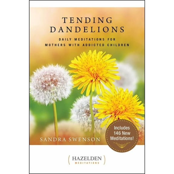 Hazelden Meditations Tending Dandelions, (Paperback)