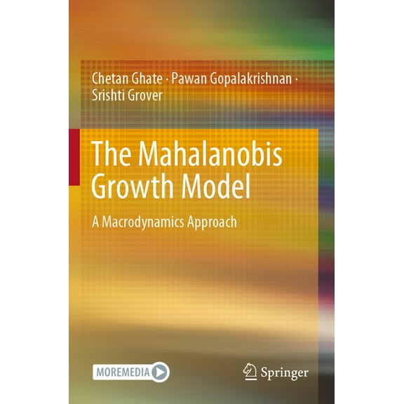 The Mahalanobis Growth Model: A Macrodynamics Approach, (Paperback)