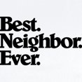thumbnail image 2 of CafePress - Best Neighbor Ever Body Suit - Baby Light Bodysuit, Size Newborn - 24 Months, 2 of 4
