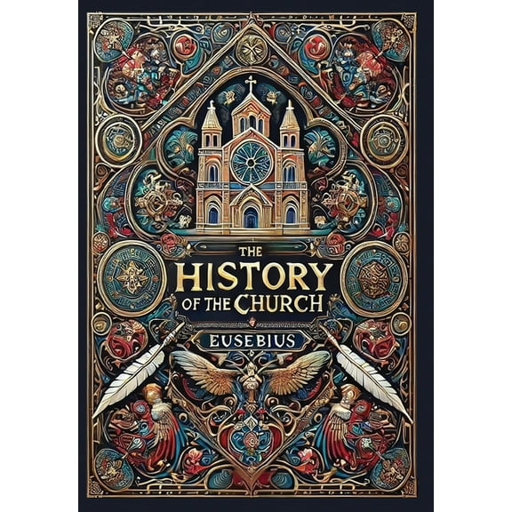 The History of the Church (Collector's Edition) (Laminated Hardback with Jacket): From Christ to Constantine, (Hardcover)