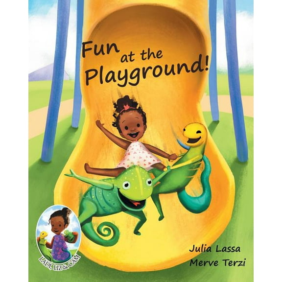 Ladi, Liz & CAM Fun At The Playground!: Ladi, Liz & Cam, Book 3, (Paperback)