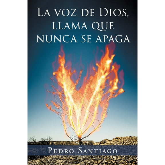 La Voz de Dios Llama que Nunca se Apaga, (Paperback)