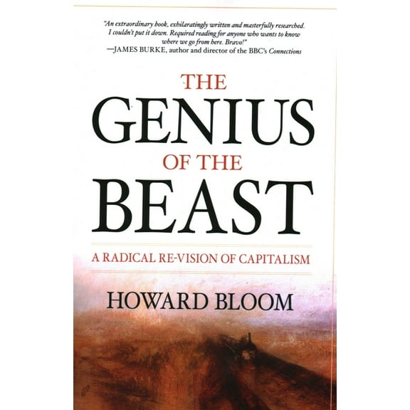 The Genius of the Beast: A Radical Re-Vision of Capitalism, (Paperback)