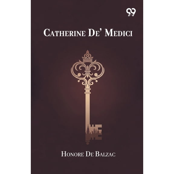 Catherine De' Medici, (Paperback)