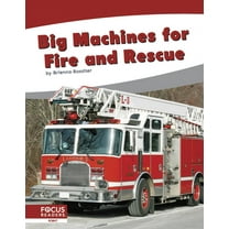 Big Machines for Fire and Rescue (Hardcover)