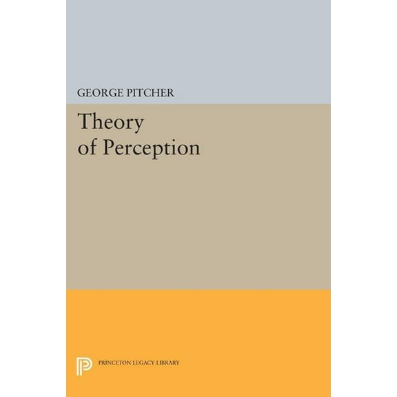 Princeton Legacy Library Theory of Perception, Book 1829, (Paperback)