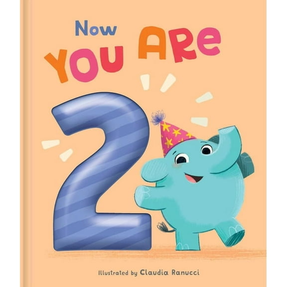 Now You Are... Now You Are 2: A Birthday Book, (Hardcover)