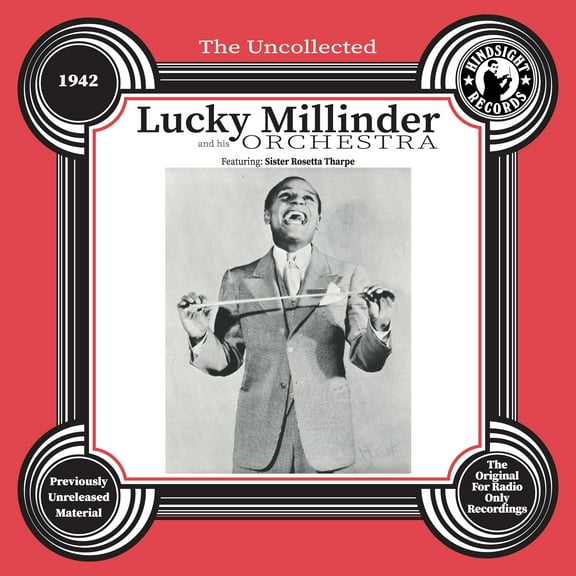 Lucky Millinder - The Uncollected: Lucky Millinder and His Orchestra - 1942 - Music & Performance - CD