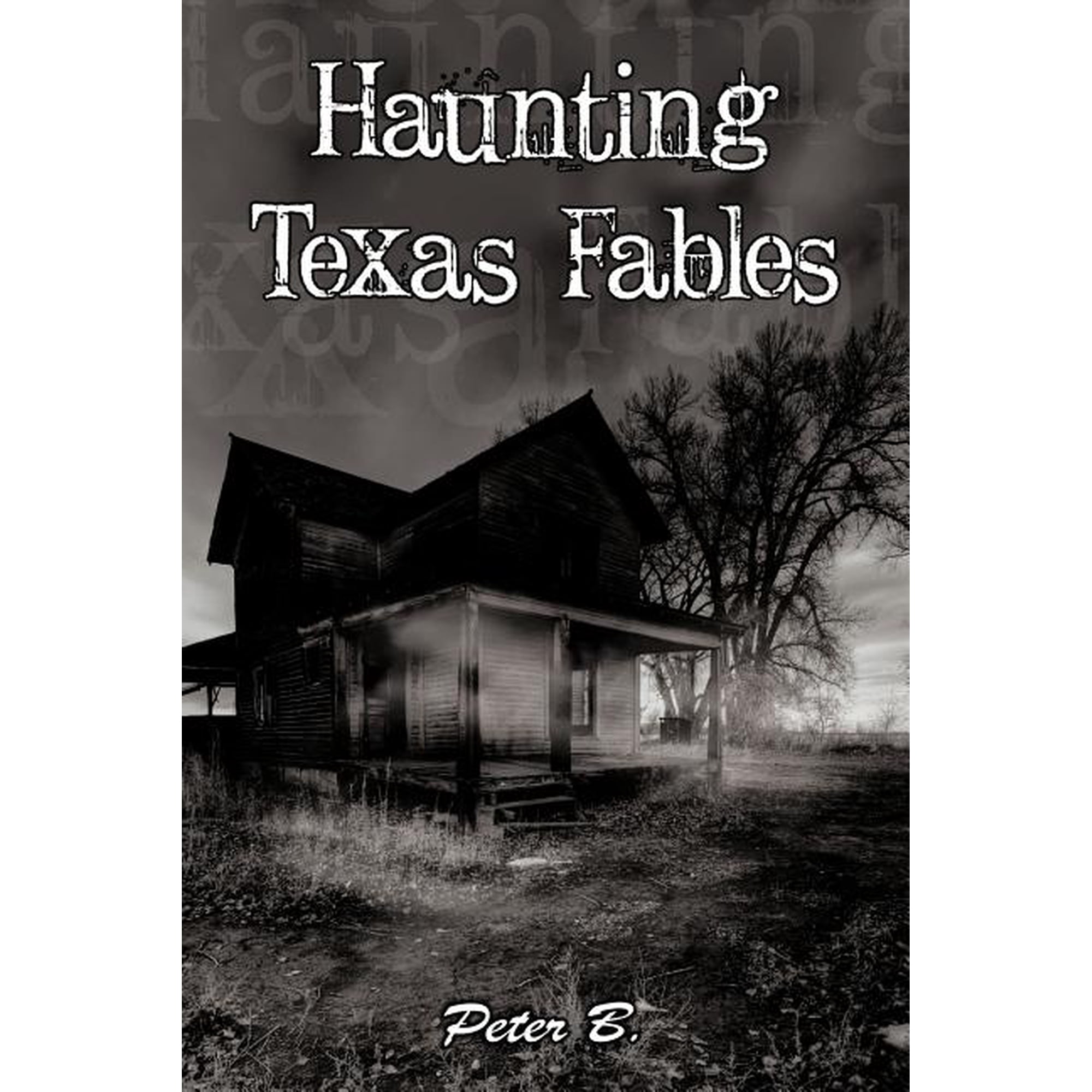 Haunting Texas Fables (Paperback)