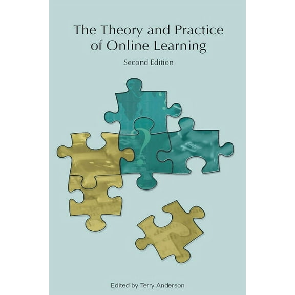 Issues in Distance Education: The Theory and Practice of Online Learning, Second Edition (Paperback)