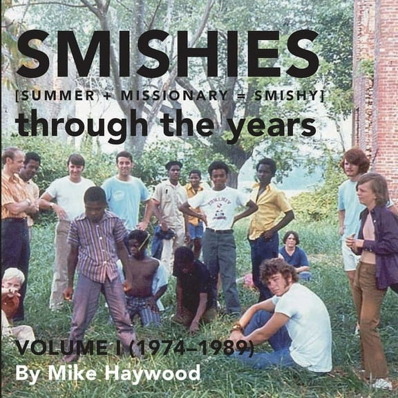 Smishies: Volume I (1974-1989), (Paperback)