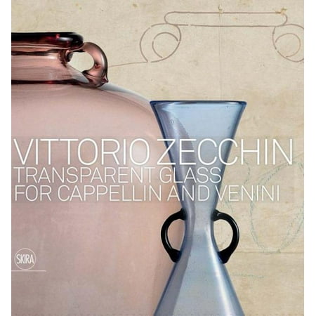 Venini Art Glass - Vittorio Zecchin: Transparent Glass for Cappellin and Venini