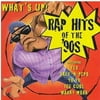 Pre-Owned - What's Up? Rap Hits Of The '90s