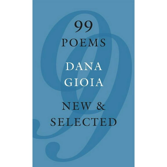 99 Poems : New & Selected (Hardcover)