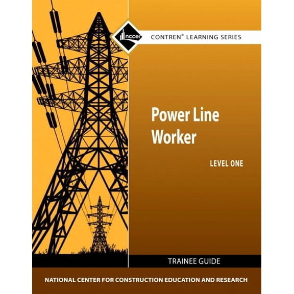 Contren Learning Power Line Worker Trainee Guide, Level 1, (Paperback)