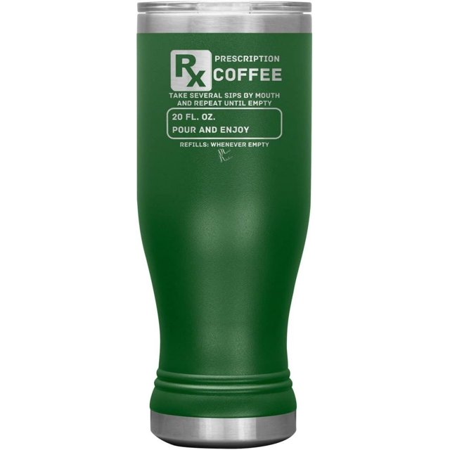 Prescription Coffee Rx Tumblers 20oz BOHO Insulated Tumbler/Green