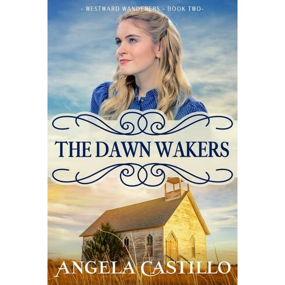 Westward Wanderers-Book 2: The Dawn Wakers, (Paperback)