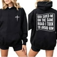 thumbnail image 2 of Christian Testimony Hoodie – God Saved Me On The Same Road Quote, Double-Sided Faith Graphic Pullover, Unisex Cotton Religious Hoodie, Spiritual Gift Apparel, 2 of 7
