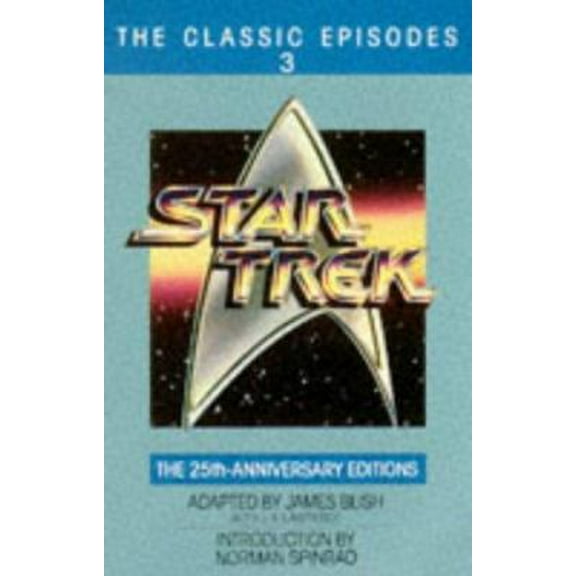 Pre-Owned Star Trek: The Classic Episodes, Vol. 3 - The 25th Anniversary Editions (Unknown) 0553291408 9780553291407