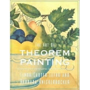 The Art of Theorem Painting [Paperback - Used]