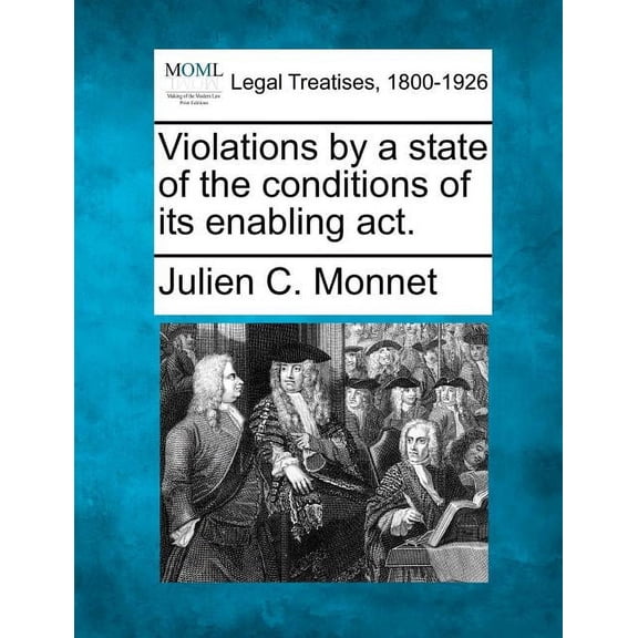 Violations by a State of the Conditions of Its Enabling Act. Paperback