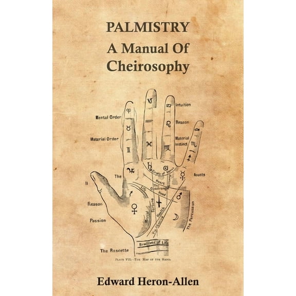 Palmistry - A Manual of Cheirosophy, (Paperback)