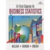 A First Course in Business Statistics, Used [Hardcover]