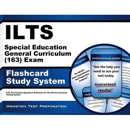 Ilts Special Education General Curriculum 163 Exam