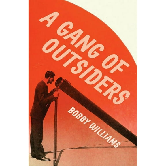 A Gang of Outsiders, (Paperback)