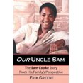 thumbnail image 1 of Our Uncle Sam: The Sam Cooke Story from His Family's Perspective, 1 of 2