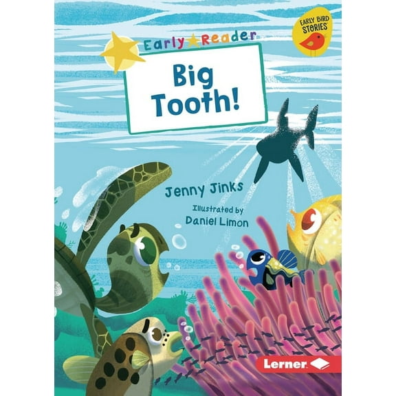 Early Bird Readers -- Yellow (Early Bird Big Tooth!, (Paperback)