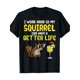 thumbnail image 2 of Trabajo duro para que mi ardilla tenga una vida mejor (Camiseta para mujer y hombre, 220 g), 2 of 7