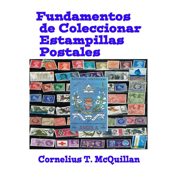 Fundamentos De Coleccionar Estampillas Postales Ebook Walmart Com Fundamentos De Coleccionar Estampillas Postales Ebook Walmart Com