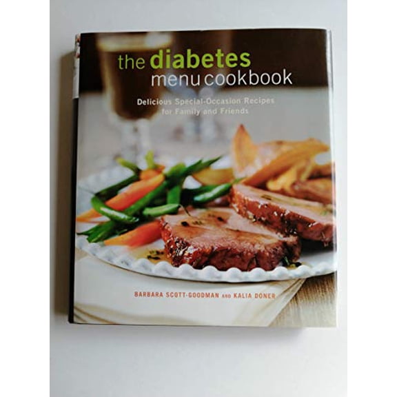 Pre-Owned The Diabetes Menu Cookbook: Delicious Special-Occasion Recipes for Family and Friends (Hardcover) 0471782467 9780471782469