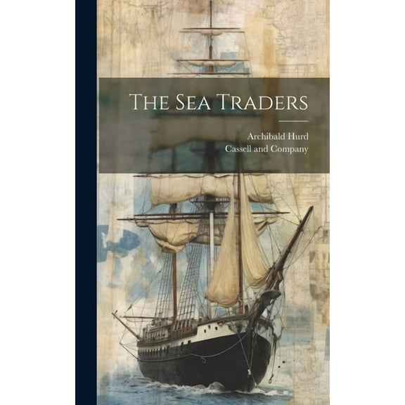 The Sea Traders (Hardcover)