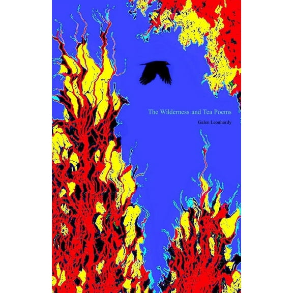 The Wilderness and Tea Poems, (Paperback)