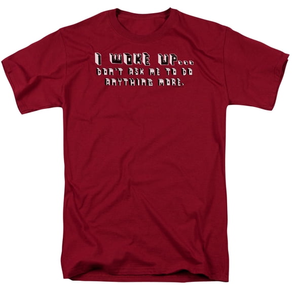 I Woke Up Officially Licensed Adult T Shirt