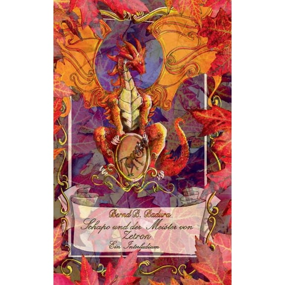 Schapo und der Meister von Zetron: Ein Interludium, (Paperback)