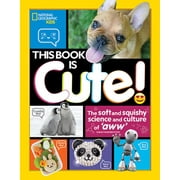 Angle View: This Book Is Cute: The Soft and Squishy Science and Culture of Aww [Paperback - Used]