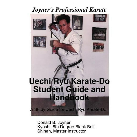 Uechi Ryu Karate-Do Student Guide and Handbook (Paperback)