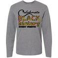 thumbnail image 3 of Inktastic Celebrate Black History Every Month Long Sleeve T-Shirt, 3 of 5