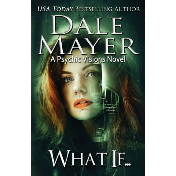 Psychic Visions What If...: A Psychic Visions novel, Book 20, (Paperback)