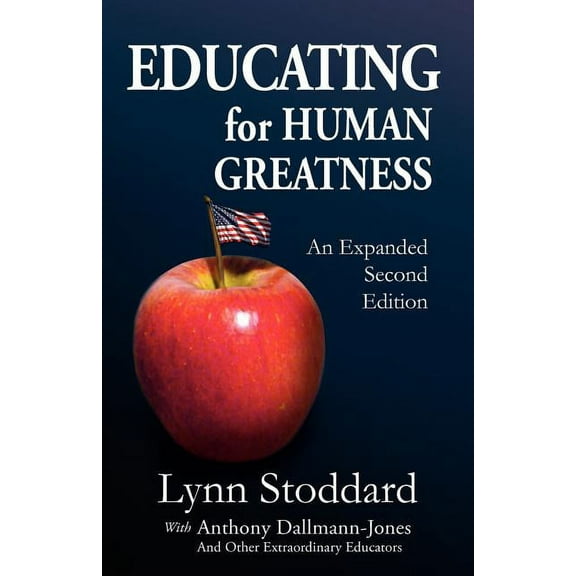 Educating for Human Greatness