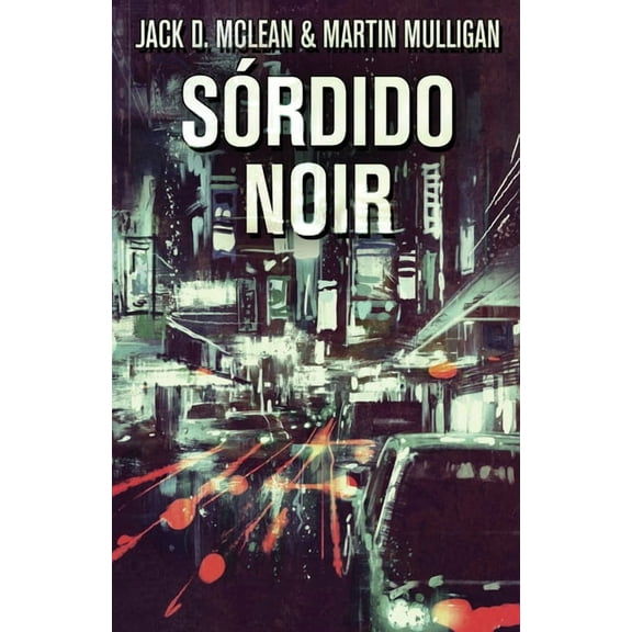 S?rdido Noir