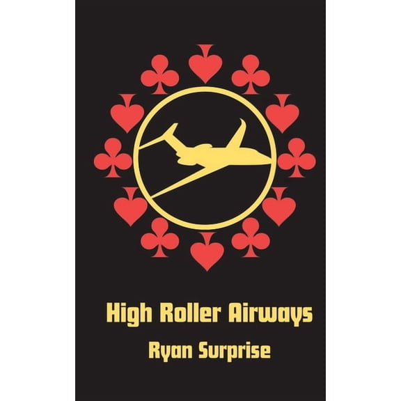 High Roller Airways, (Paperback)