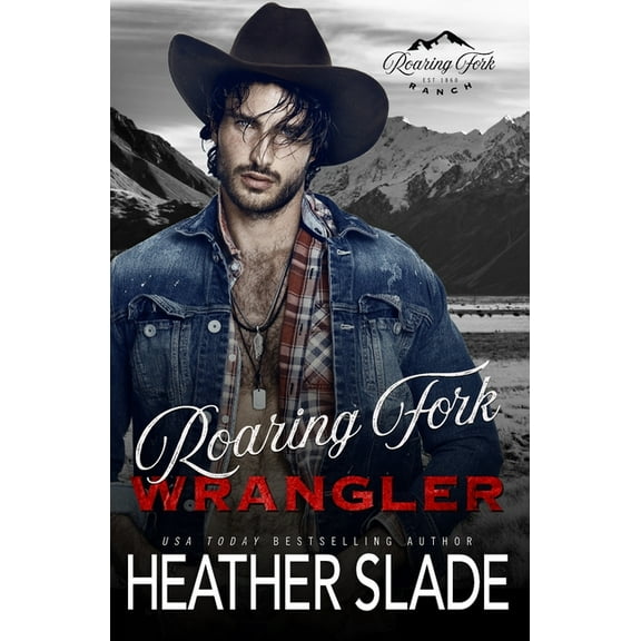 Roaring Fork Wrangler, (Paperback)