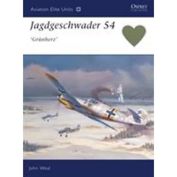 Pre-Owned Jagdgeschwader 54 'Grunherz' (Paperback) 1841762865 9781841762869