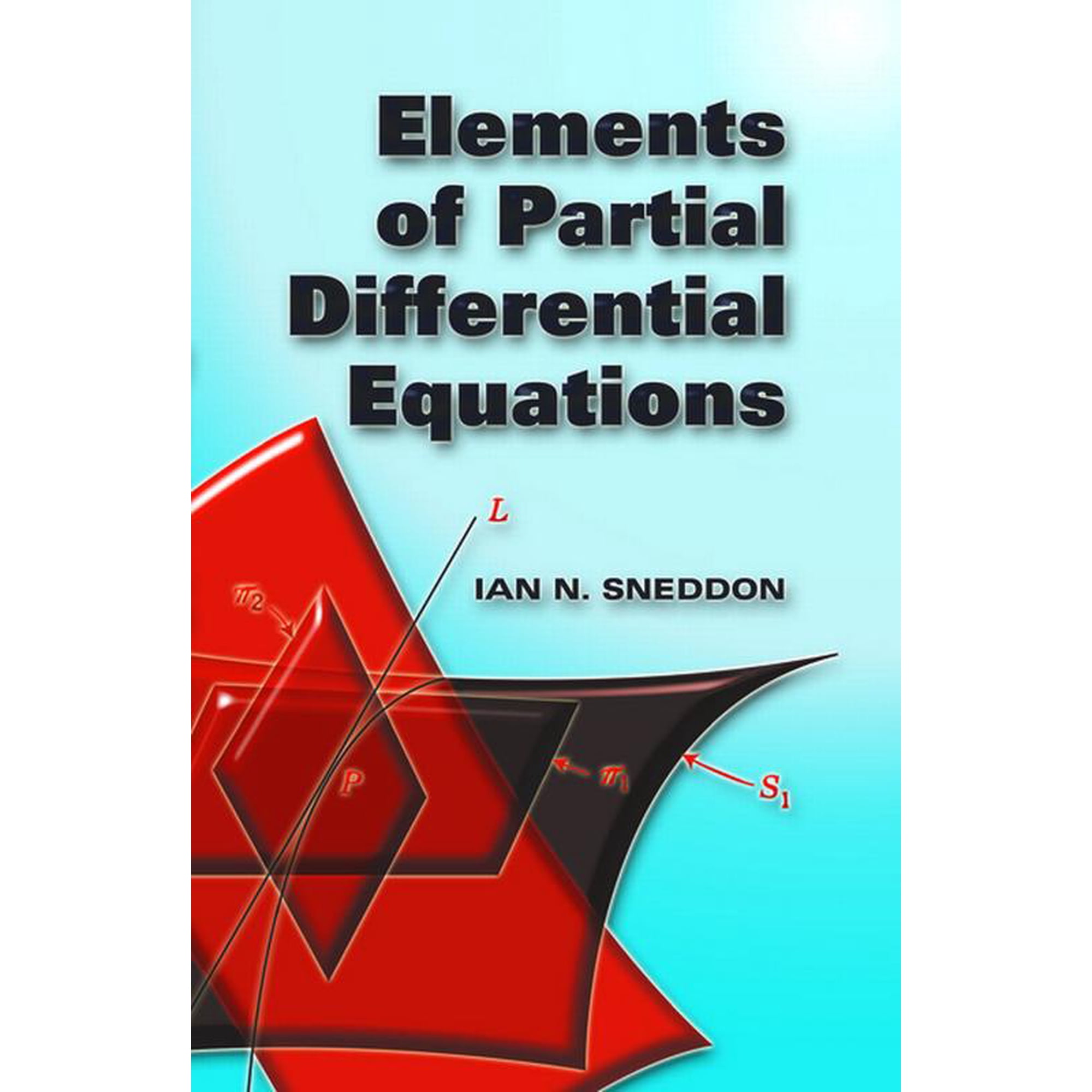Dover Books on Mathematics Elements of Partial Differential Equations, (Paperback)