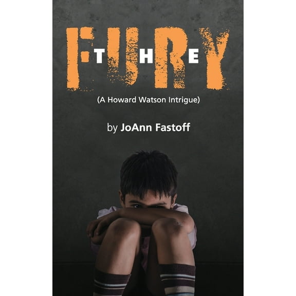 The Fury, A Howard Watson Intrigue, (Paperback)