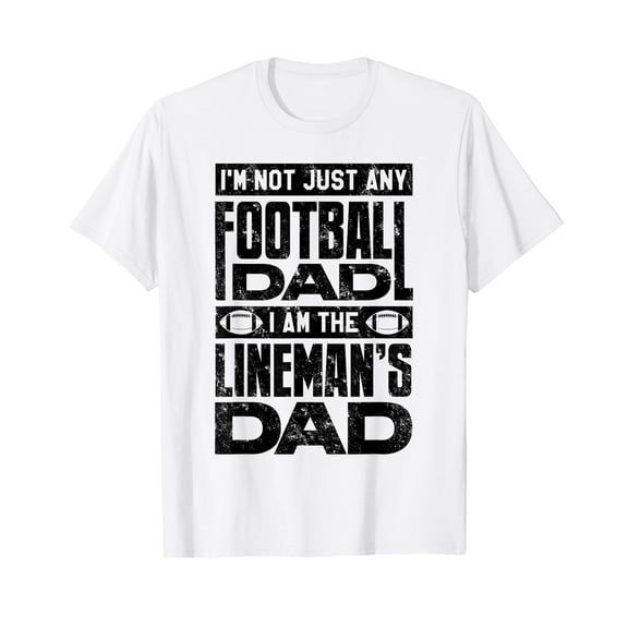 Funny Football Lover Graphic for Dad Football Lineman T-Shirt